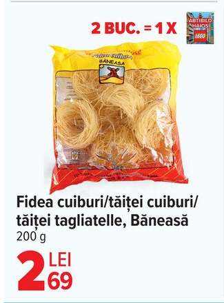 Fidea cuiburi/tăiței cuiburi/tăiței tagliatelle, Baneasă